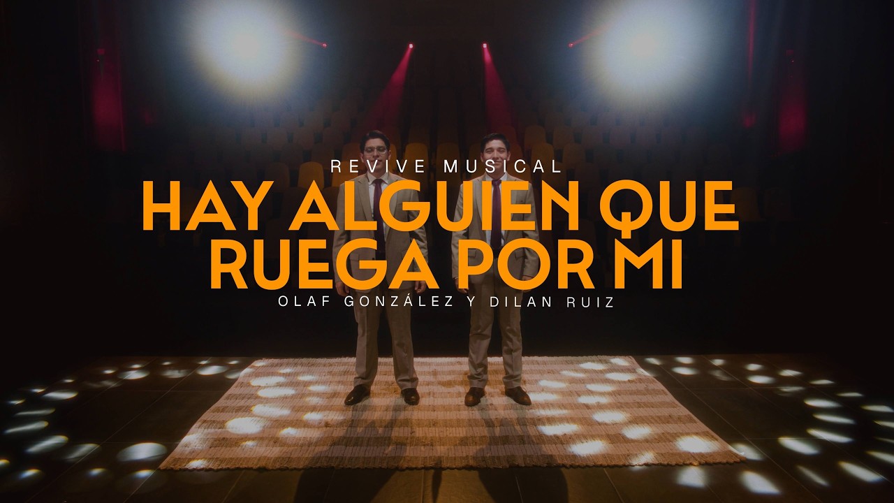 Hay alguien que ruega por ti | Tema 8 | Revive Musical 7
