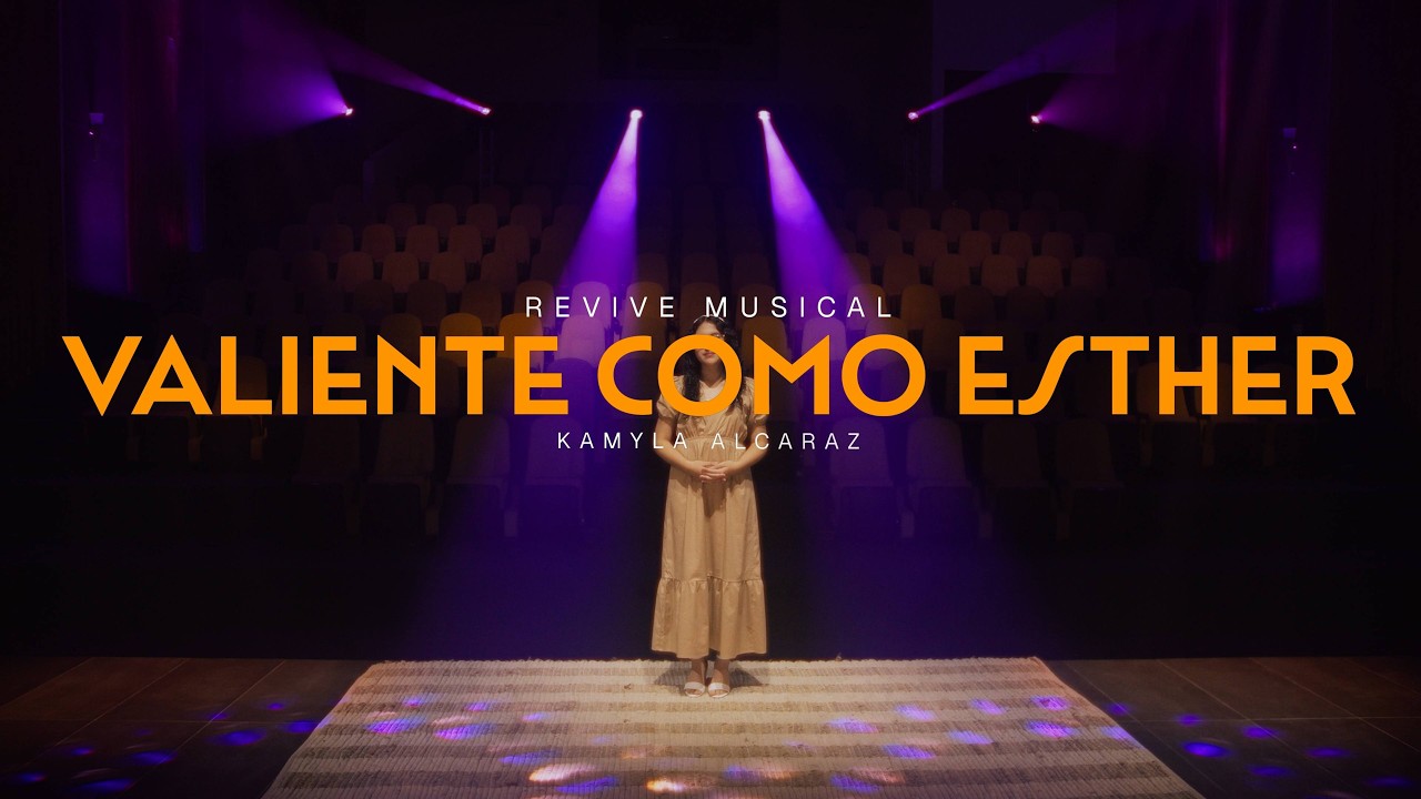Valiente como Ester | Tema 9 | Revive Musical 7